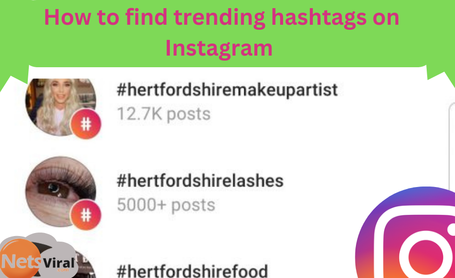 How To Find Trending Hashtags On Instagram | By Netsviral | Medium