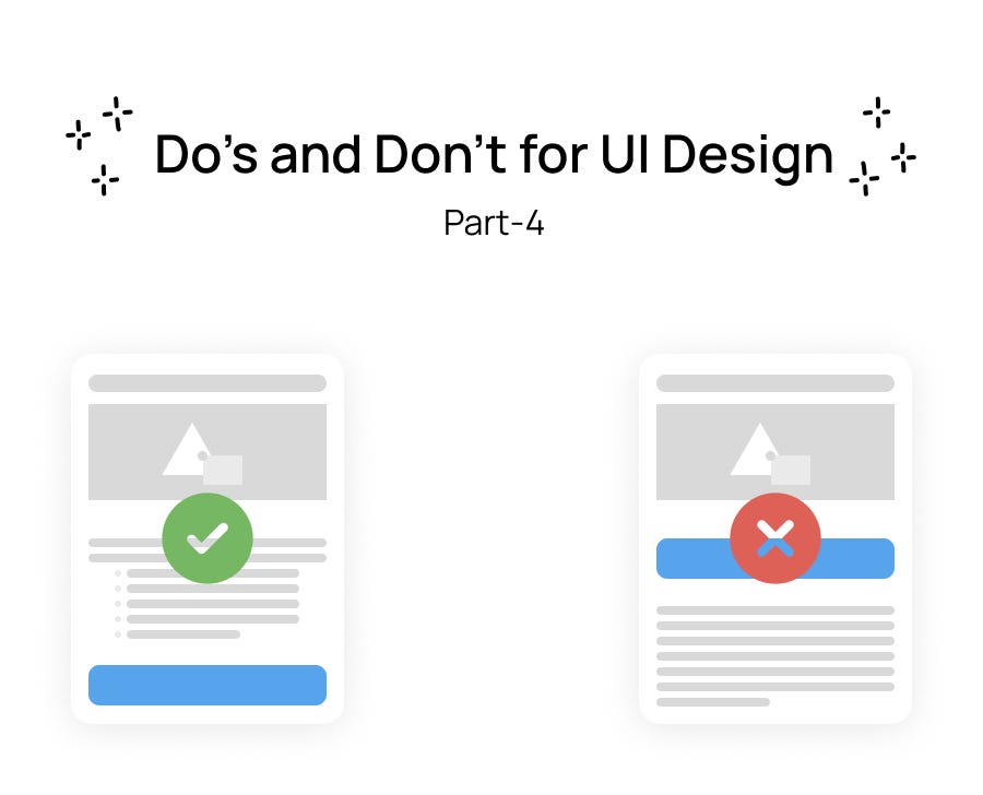 Do’s and Don’t for UI DesignPart 4 by Ayushi Verma Bootcamp