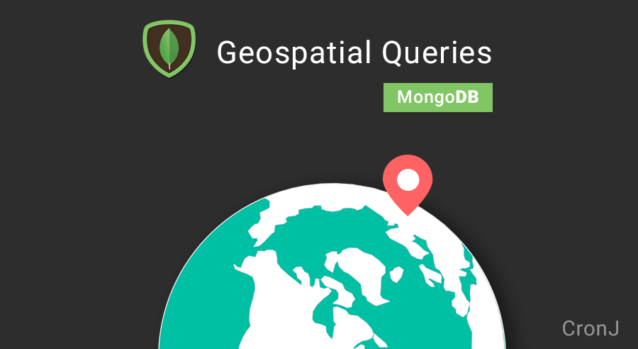 MongoDB Geospatial Queries. Geospatial data query operations are… | by ...