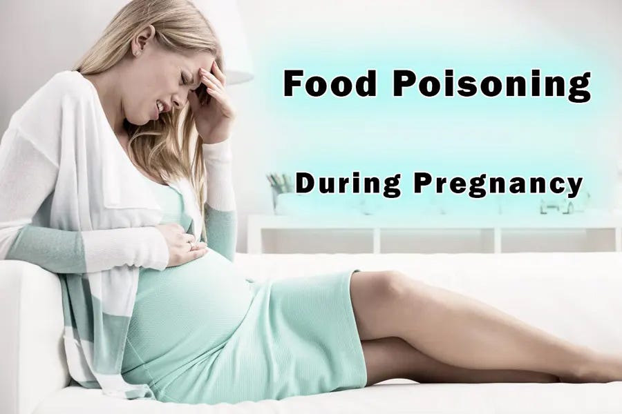 What to Do If You Get Food Poisoning While Pregnant by Hipregnancy