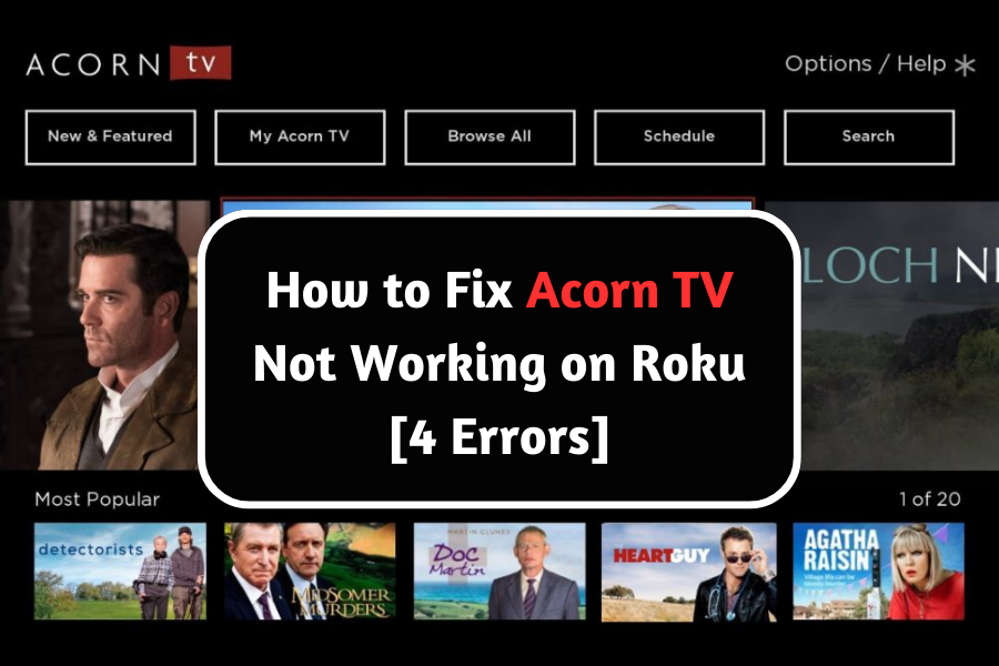 How to Fix Acorn TV Not Working on Roku [4 Errors] by Shirly Mettler