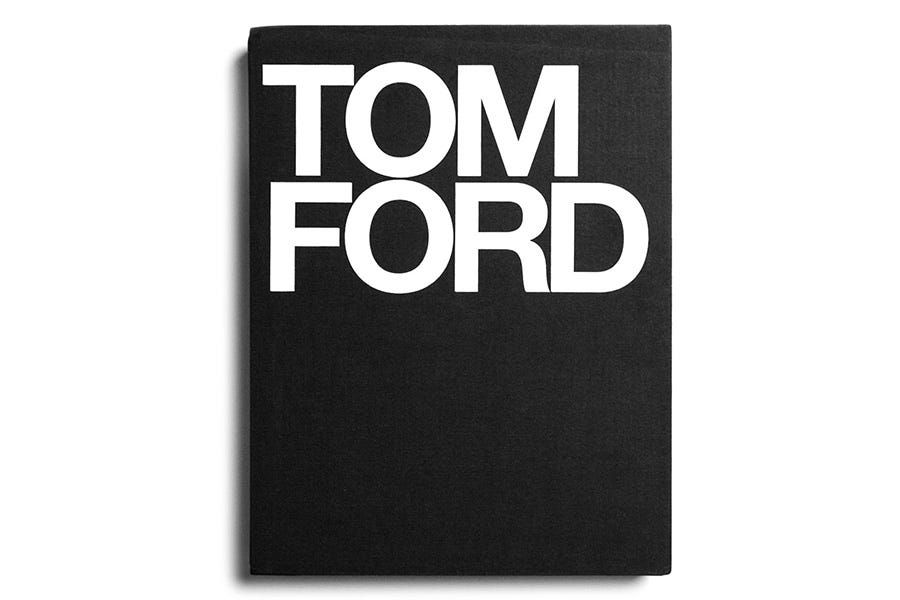 Why I Bought The Tom Ford Book. TOM FORD. | by Dimitri | Medium