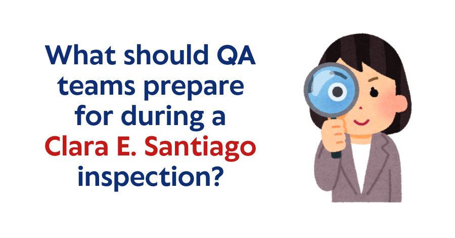 What should QA teams prepare for when being inspected by Clara E ...