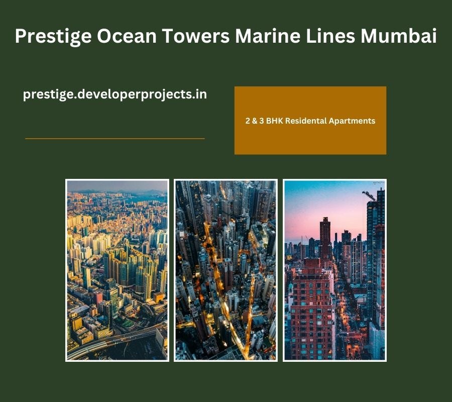 Prestige Ocean Towers Marine Lines Mumbai Spacious With Modern Is New