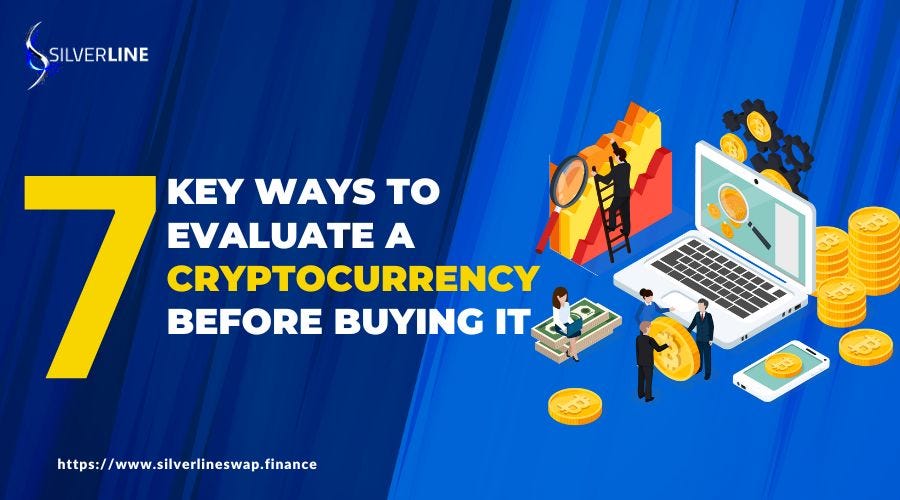 How to evaluate a cryptocurrency before investing in it