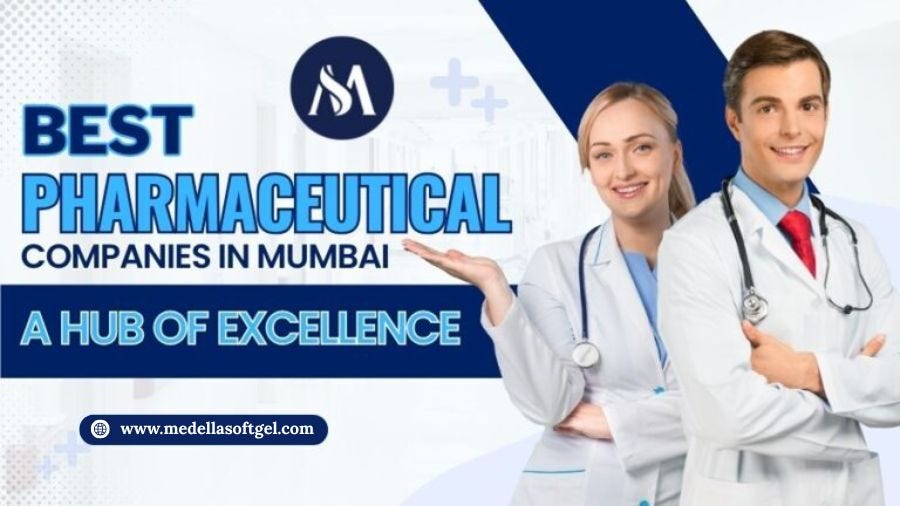 Best Pharmaceutical Companies in Mumbai: Driving Innovation & Quality