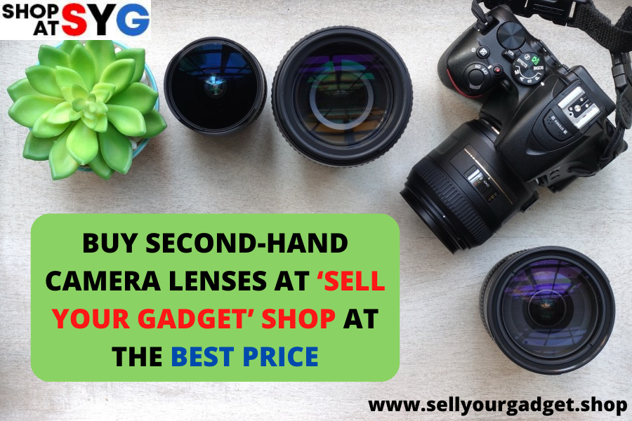BUY SECOND-HAND CAMERA LENSES AT 'SELL YOUR GADGET' SHOP AT THE BEST PRICE  | by Gadgetsellyour | Medium