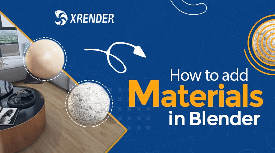 How To Add Materials In Blender XRender Tips By XRender Cloud Farm how-to-add-materials-in-blender-xrender-tips-by-xrender-cloud-farm