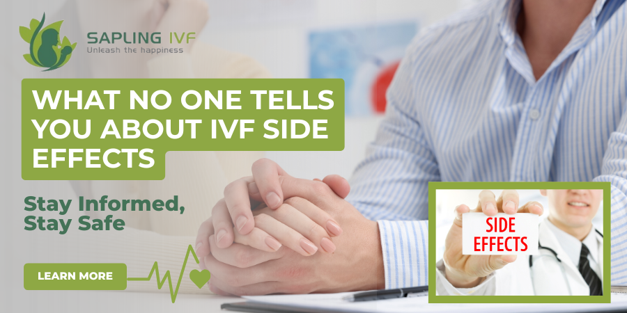 Side Effects of IVF Treatment: Facts Every Couple Should Know