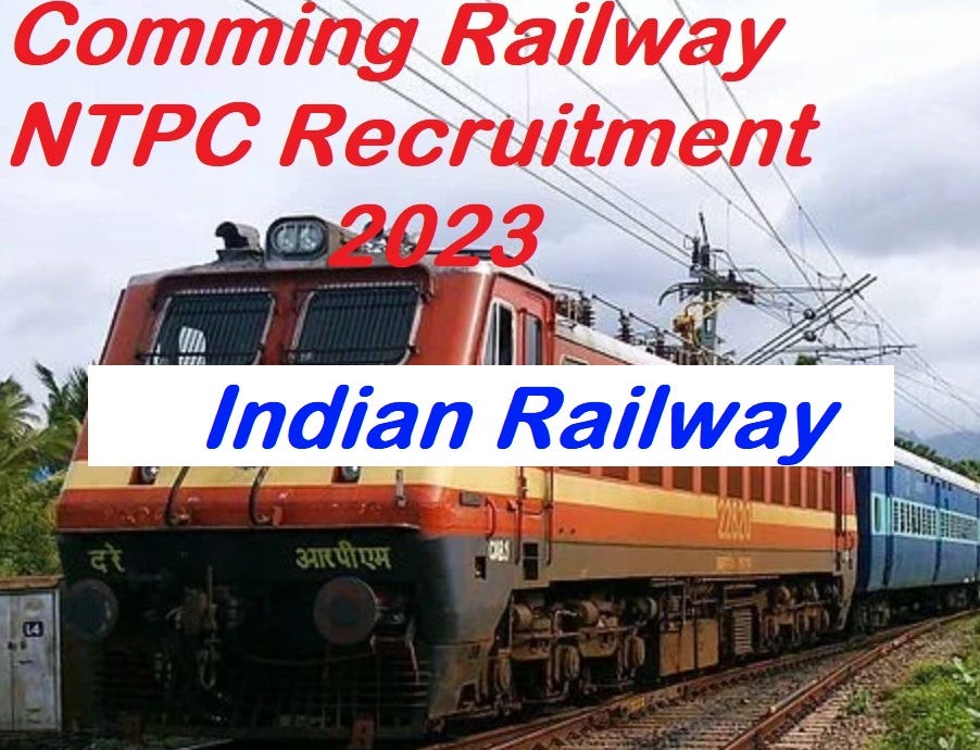 Comming Very soon indian Railway Recruitment 2023 Sarojsjj Medium
