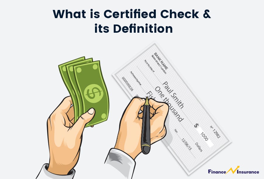 What is a certified check and its definition by Shagun Saini Medium