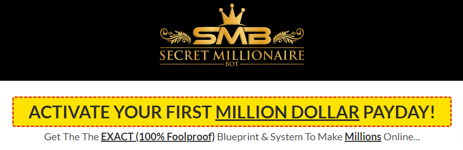 secret millionaire bot