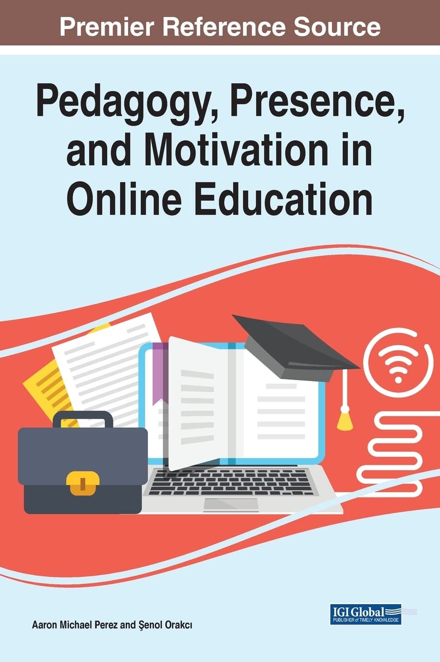 [EBOOK]-Pedagogy, Presence, and Motivation in Online Education Advances ...