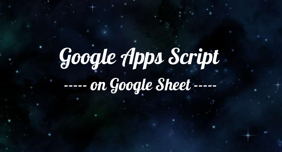 JS: ลองเล่น Google Apps Script ใน Google Sheets | by SaLamTam (Poon ...