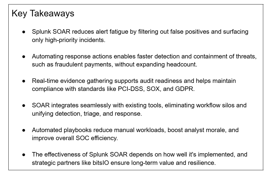 How Splunk SOAR Helps SOC Teams Reduce Alert Fatigue and Detect Fraudulent Payments in Real-Time
