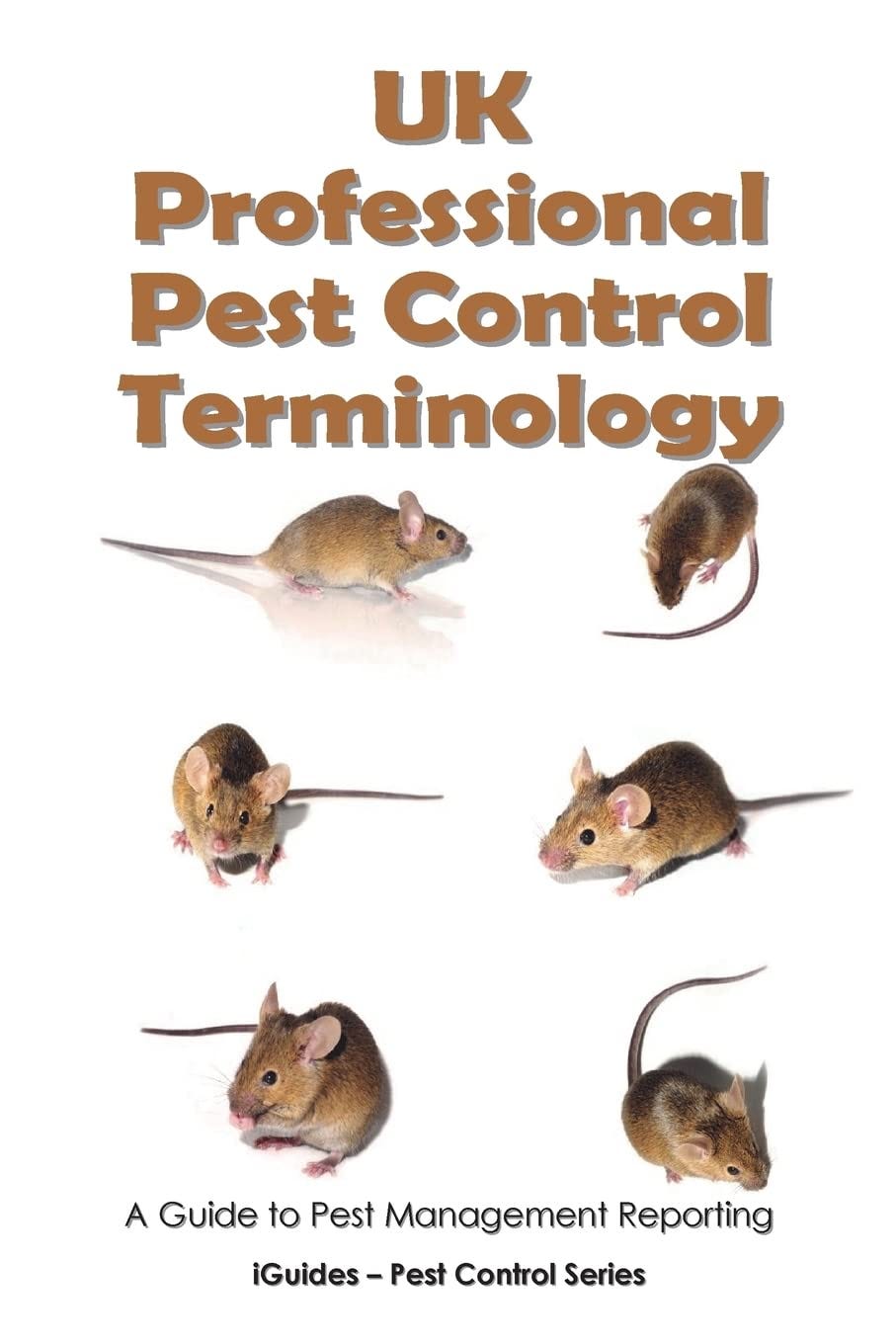 [DOWNLOAD] UK Professional Pest Control Terminology A Guide to Pest Management Reporting