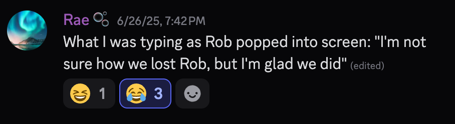 No one ever asks “Where’s Rob?”