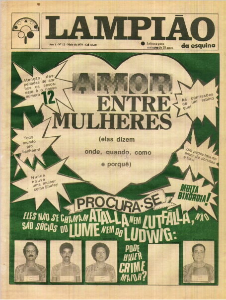LAMPIAO DA ESQUINA - Brazilian Gay/Trans News paper produced during the  military government : Grupo Gay da Bahia : Free Download, Borrow, and  Streaming : Internet Archive