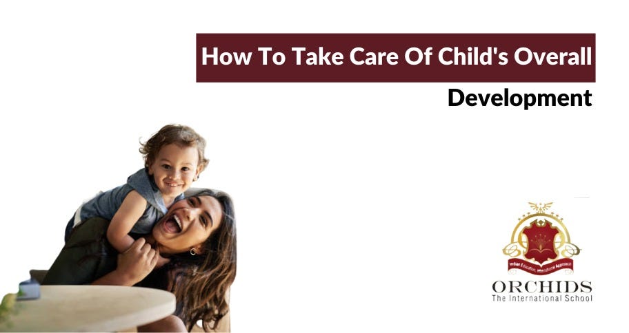 Tips for Child Development in First 5 Years | by Kapil | Medium