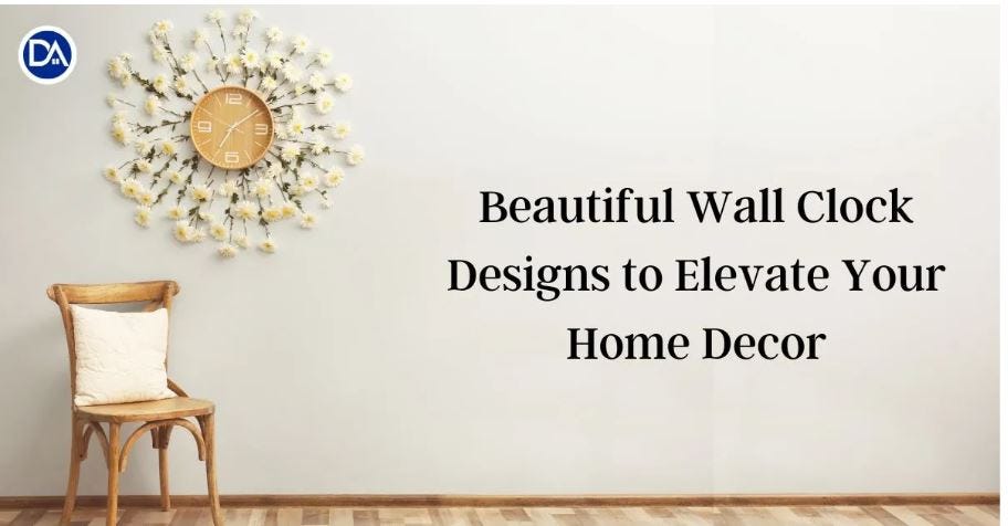 Beautiful Wall Clock Designs to Elevate Your Home Decor — Deal Acres
