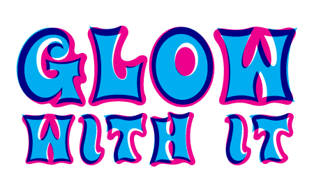 Glow_with_it