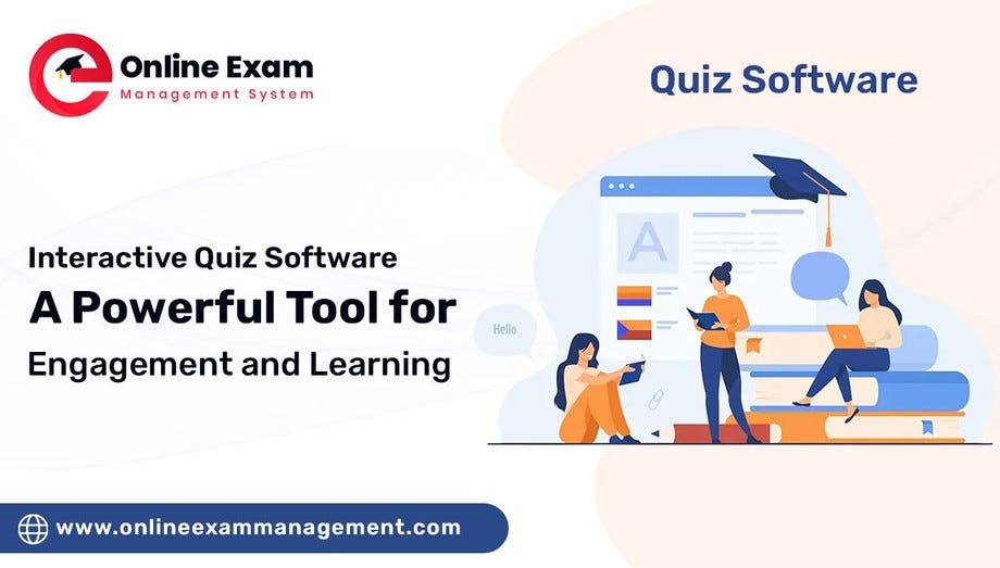 Interactive Quiz Software: Powerful Tool for Engagement and Learning ...