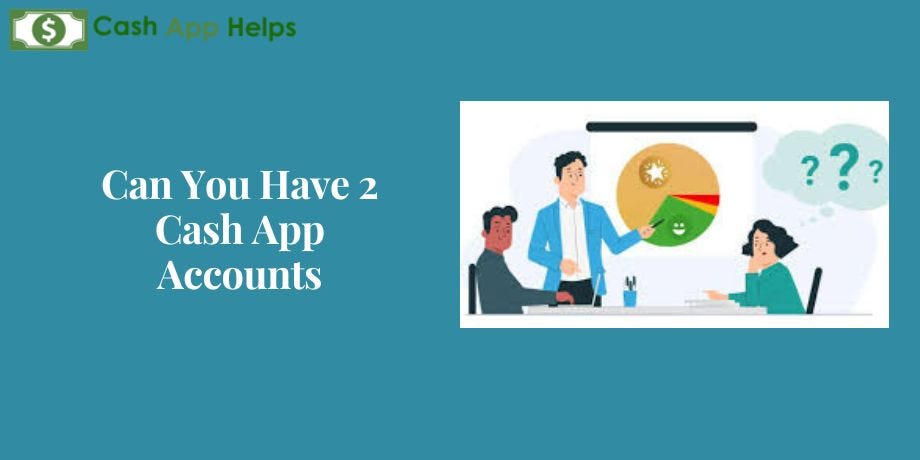 how-to-confirm-can-you-have-2-cash-app-accounts-baileyamelia-medium