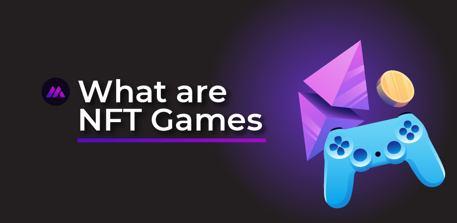 What are NFT Games? — Meaning, Types, and Example | by iMintify | Medium