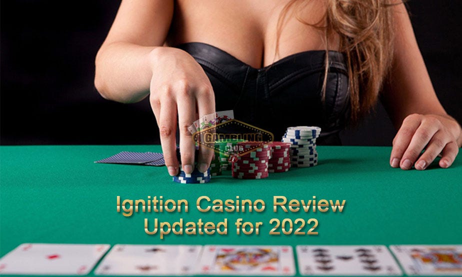 Ignition Casino Review — Updated For 2022 by Rose Mary Medium