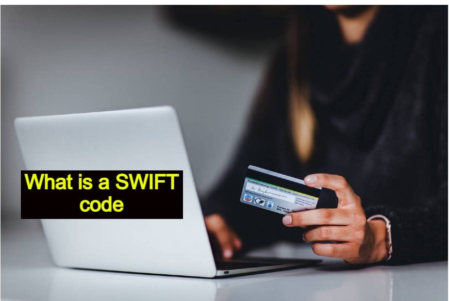 What is a SWIFT code in bank details in simple words? How to find SWIFT ...