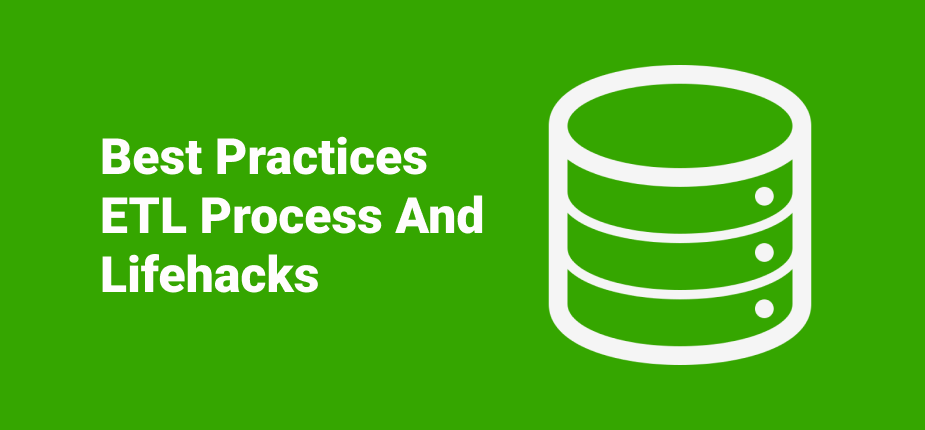 ETL (Extract, Transform, Load). Best Practices ETL Process And ...