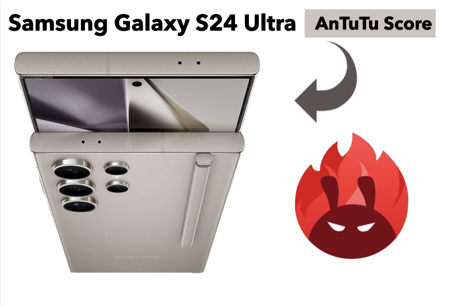 Samsung Galaxy S24 Ultra AnTuTu Score TechSpreading Medium
