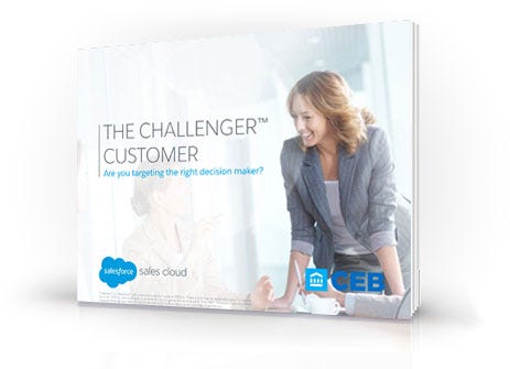 The Challenger Customer: Selling to the Hidden Influencer Who Can Multiply  Your Results