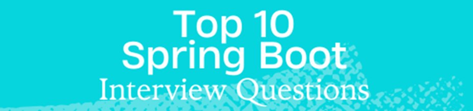 Spring Boot Interview Questions. Introduction: Spring Boot has appeared ...