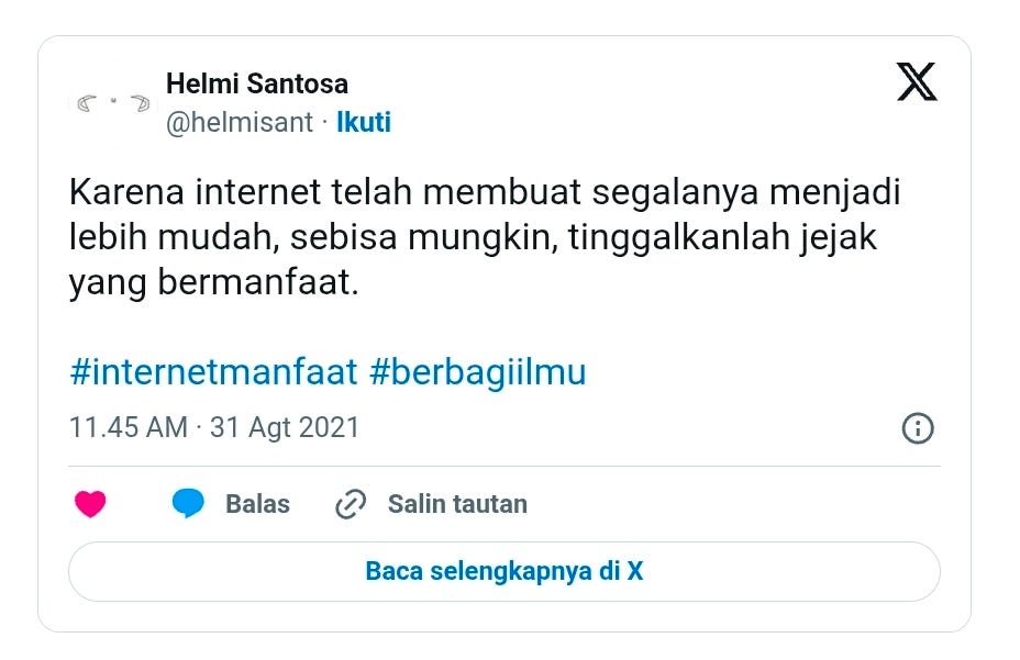 Internet Telah Membuat Kita (Lebih Mudah) Abadi