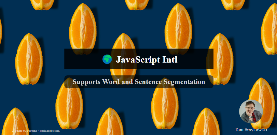 🌍 JavaScript Intl Supports Word and Sentence Segmentation | by Tom ...