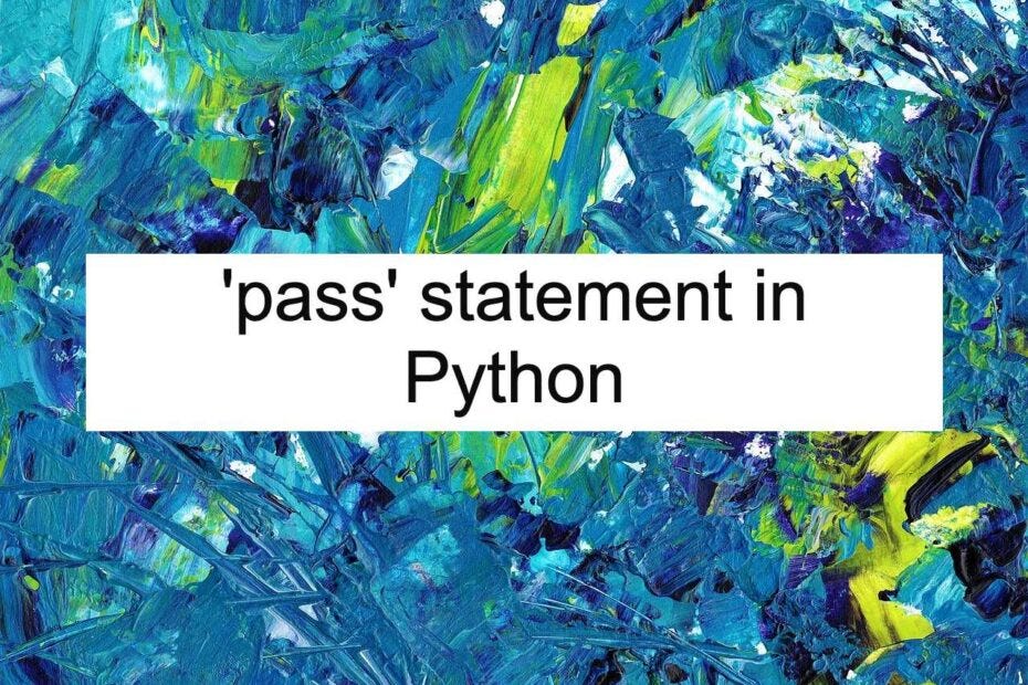 Python: Pass Statement with Examples — ArrayJson | by Arrayjson.com ...