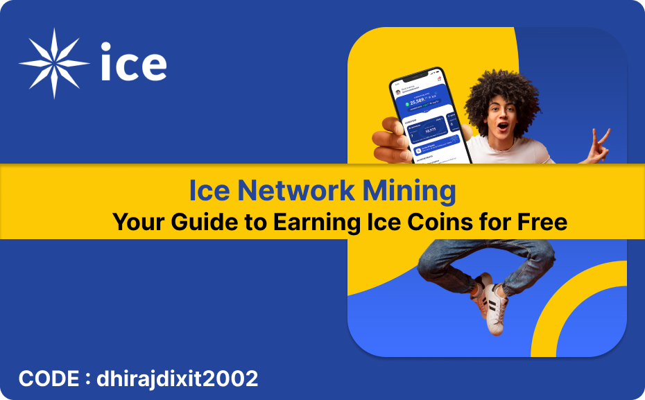 How to Mine and Earn Ice Token in 2024— Ice Network by Dhiraj Dixit