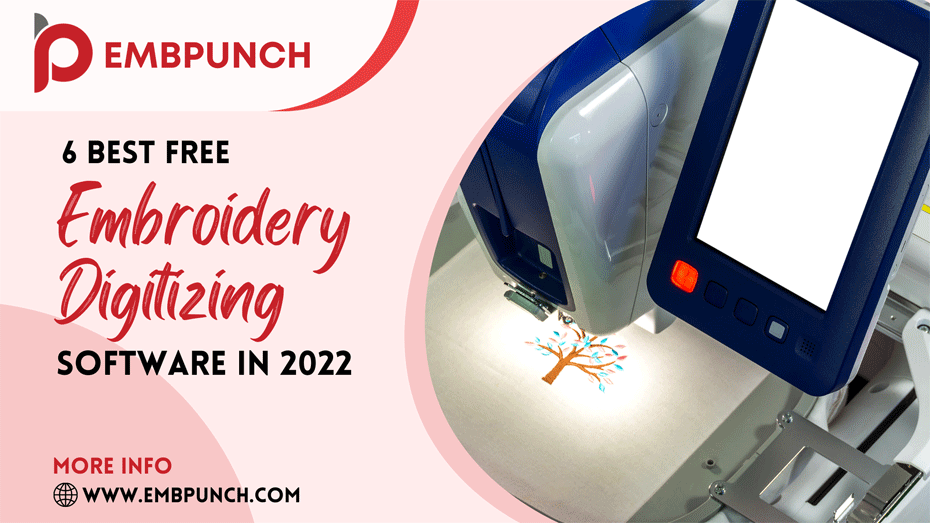 Best Embroidery Digitizing Software Embpunch by Embpunch Aug, 2023 Medium