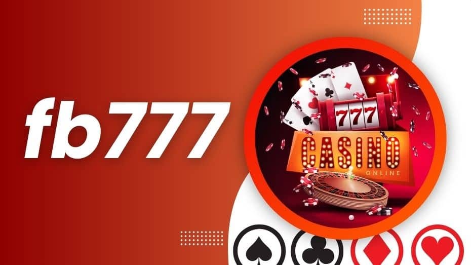 The Advantages of FB777 App Login Download for HighRoller Players by Fachai Gaming Aug