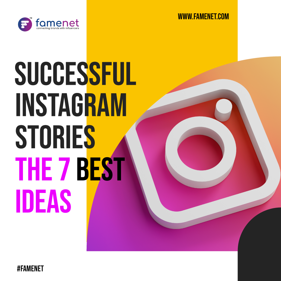 Successful Instagram Stories The 7 Best Ideas by Fame Infinity Medium