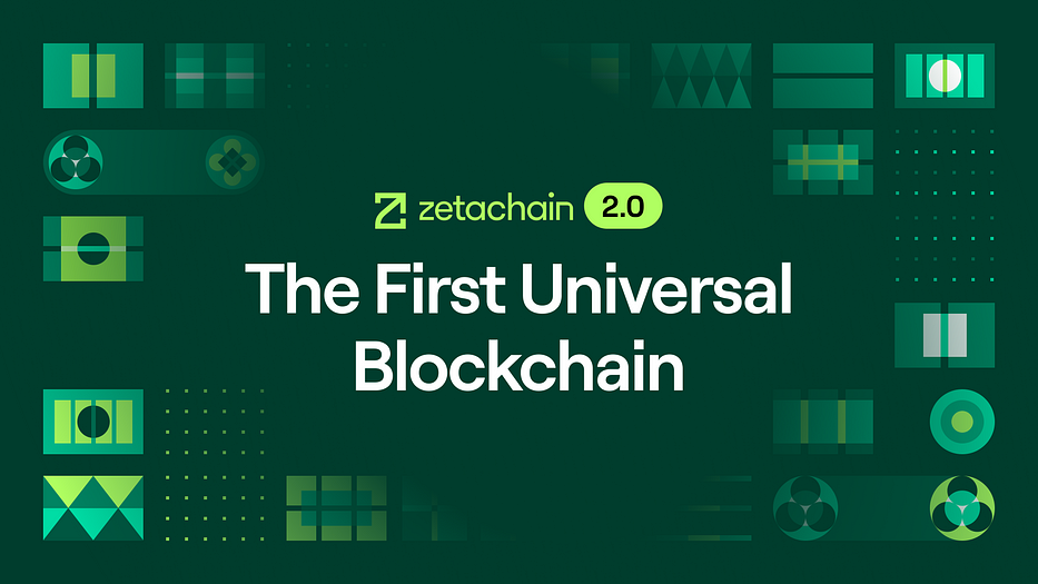 ZetaChain 2.0：第一个通用区块链