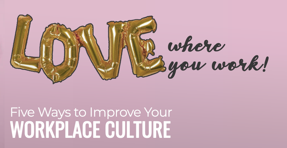 Five Ways to Improve Your Workplace Culture | by Suzanne S. Davenport ...