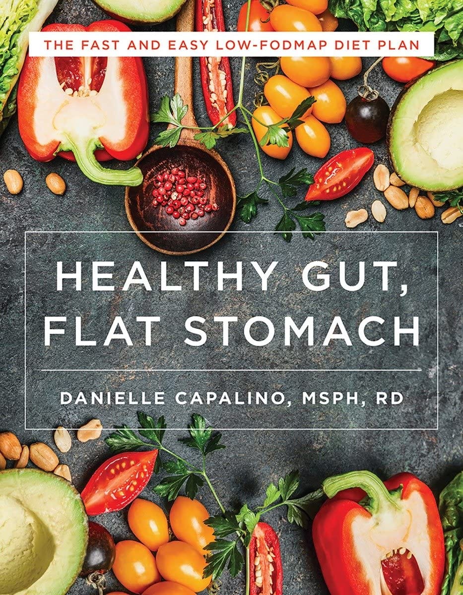 READ Healthy Gut, Flat Stomach The Fast and Easy LowFODMAP Diet Plan