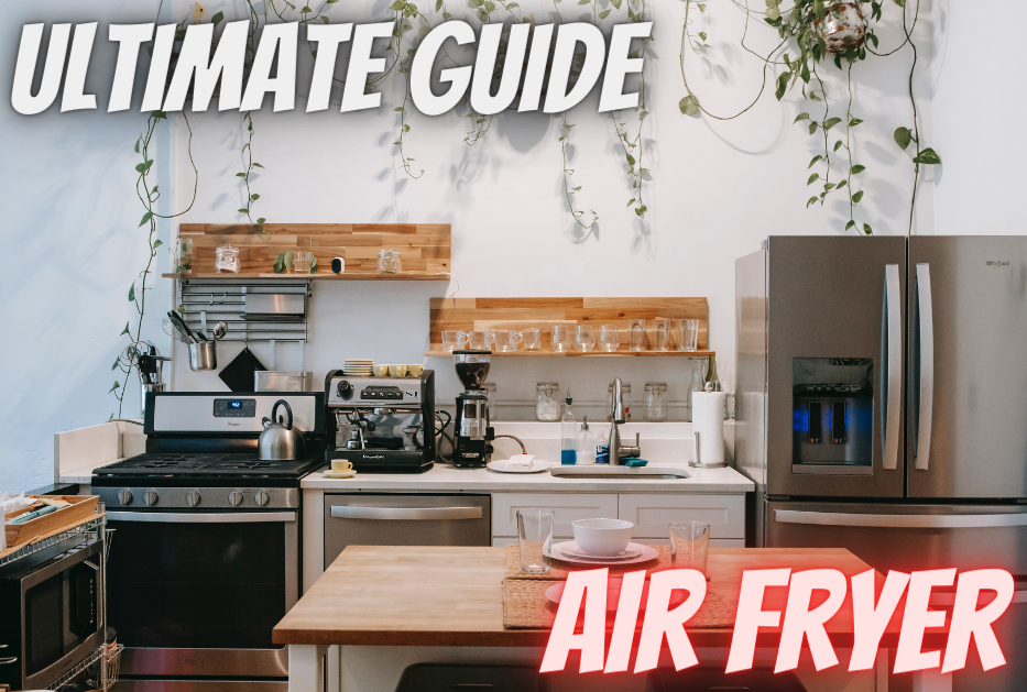 What is Air Fryer 101 Ultimate Guide to Everything You Need to Know