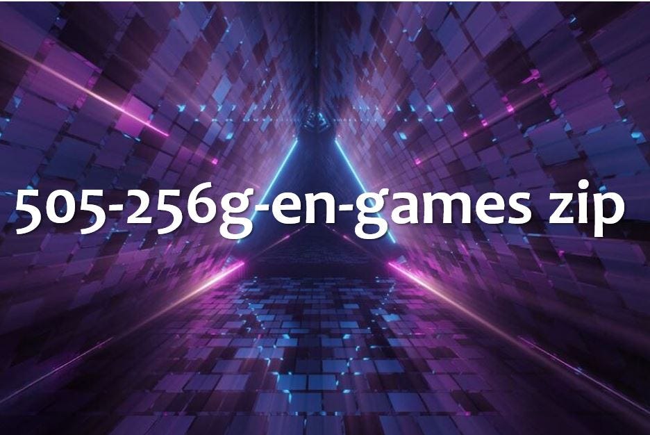 Enhance Gaming: 505 256G-En Games Zip Performance Guide