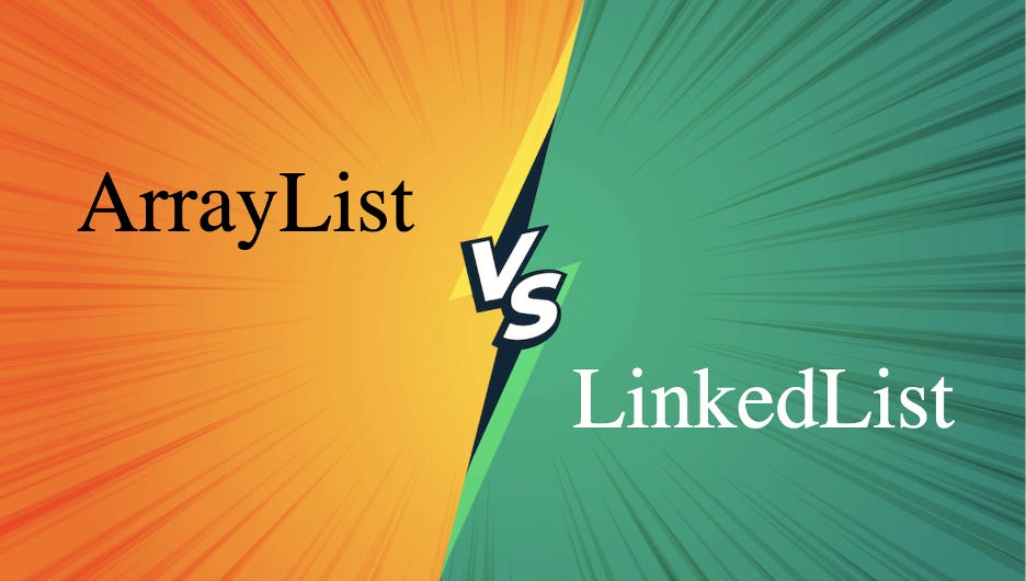 ArrayList and LinkedList Explained | by Olulode Olatunbosun | Medium