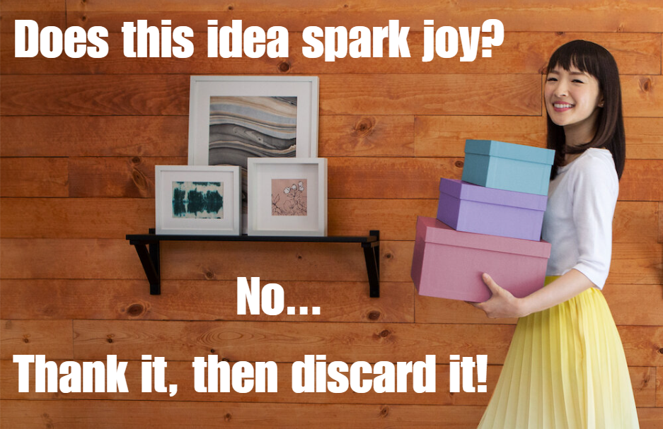Marie Kondo Backlog Grooming — If it doesn’t spark joy, discard it by