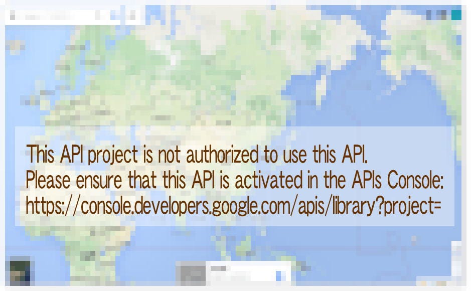 This API project is not authorized to use this API. Please ensure that ...