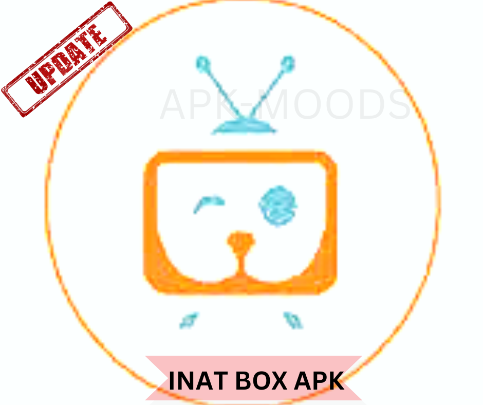 INAT BOX TV APK V5.4 LATEST FREE DOWNLOAD [ANDROIDS & IOS USERS] | by  meatloaf recipe | Medium